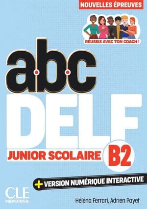 Copertina Abc Delf Junior Scolaire B2 3Ed+Version NumãRique Interactive