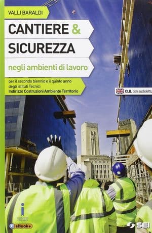 Copertina Cantiere & Sicurezza Negli Ambienti Di Lavoro + Lab. Sviluppo Competenze