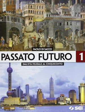 Copertina Passato Futuro 1 + Atlante Storico