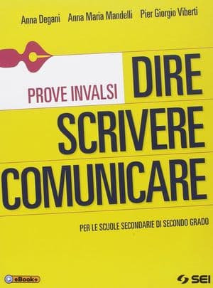 Copertina Dire Scrivere Comunicare  - Prove Invalsi