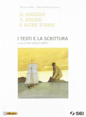 Copertina Viaggio (Il) Sogno E Altre Storie - I Testi E La Scrittura