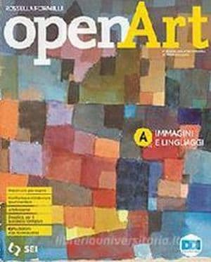 Copertina Open Art - Pack (A + B + Laboratorio Delle Competenze)