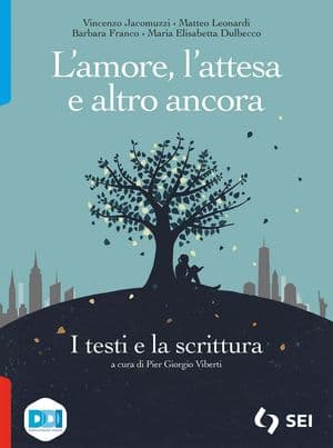 Copertina L'Amore, L'Attesa E Altro Ancora - I Testi E La Scrittura