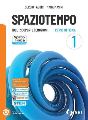Copertina Spaziotempo 1 + Fisica & Tecnologia Per Il Cittadino