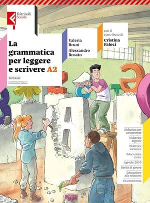 Copertina La Grammatica Per Leggere E Scrivere Volume A2