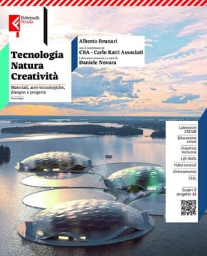 Copertina Tecnologia, Naturã , Creativitã  Volume Unico Materiali, Aree Tecnologiche