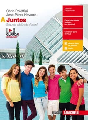 Copertina Juntos 2Ed. Di Â¡AcciãN!  - Conf. Volume A + Conocemos El Mundo Hisp. (Ldm)