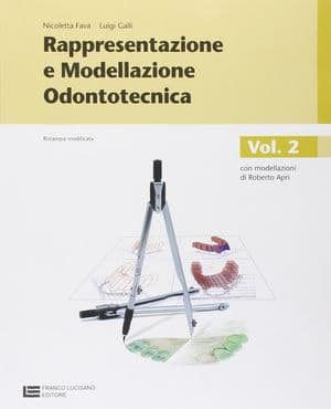 Copertina Rappresentazione E Modellazione Odontotecnica - Vol.2 (Lm Libro Misto)