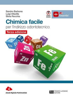 Copertina Chimica Facile 3Ed. - Volume Unico Per L'Indirizzo Odontotecnico (Ldm)