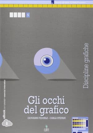 Copertina Occhi Del Grafico (Gli) - Vol  Quinto Anno (Ld)