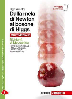 Copertina Dalla Mela Di Newton Al Bosone Di Higgs - Richiami Di Meccanica (Lm)