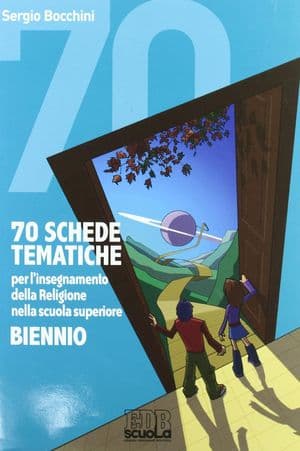 Copertina 70 Schede Tematiche Per L'Irc