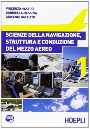 Copertina Scienze Della Navigazione, Struttura E Conduzione Del Mezzo Aereo