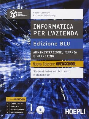 Copertina Informatica Per L'Azienda - Edizione Blu Amministrazione Finanza E Marketing.