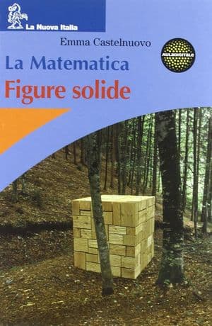 Copertina Matematica (La).  Figure Solide