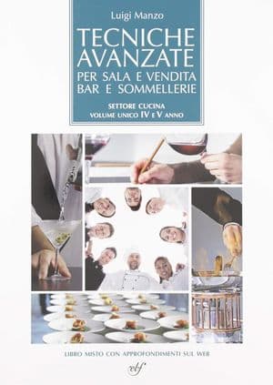 Copertina Tecniche Avanzate Per Sala E Vendita, Bar E Sommellerie - Iv- V Anno