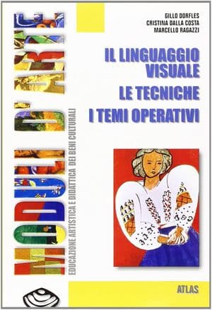 Copertina Moduli D'Arte: Linguaggio Visuale. Le Tecniche. I Temi Operativi