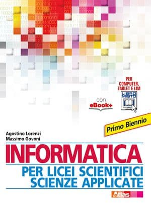 Copertina Informatica Per Licei Scientifici Scienze Applicate