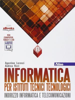 Copertina Informatica Per Istituti Tecnici Tecnologici B