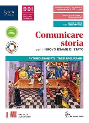 Copertina Comunicare Storia Per Il Nuovo Esame Di Stato Libro Misto Con Libro Digitale