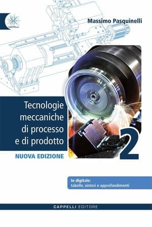 Copertina Tecnologie Meccaniche Di Processo E Di Prodotto Vol. 2 + Sintesi 2