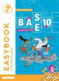Copertina Base 10 - La Matematica Per Te - 2 Con Esercizi Plus