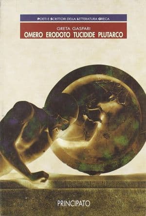 Copertina Poeti E Scrittori Della Lett.Greca - Omero Erodoto Tucidide Plutarco