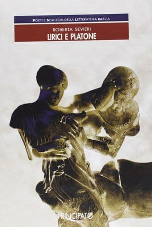 Copertina Poeti E Scrittori Della Letteratura Greca - Lirici E Platone