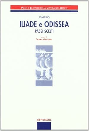 Copertina Iliade E Odissea - Passi Scelti