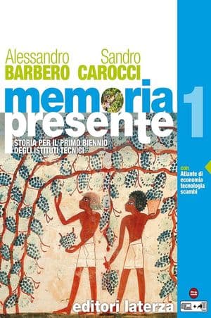 Copertina Memoria Presente Vol. 1 Con Atlante Di Economia Tecnologia Scambi Nel Mondo A