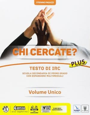 Copertina Chi Cercate? Plus Unico + Religioni Di Ieri E Oggi