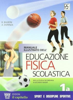 Copertina Manuale Illustrato Dell'Educazione Fisica Scolastica