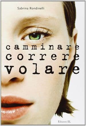 Copertina Camminare Correre Volare