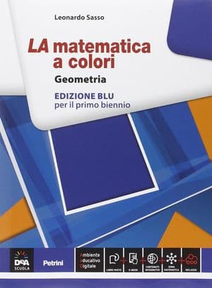 Copertina Matematica A Colori (La) Edizione Blu Geometria + Ebook