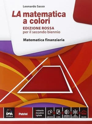 Copertina Matematica A Colori (La) Edizione Rossa Matematica Finanziaria + Ebook
