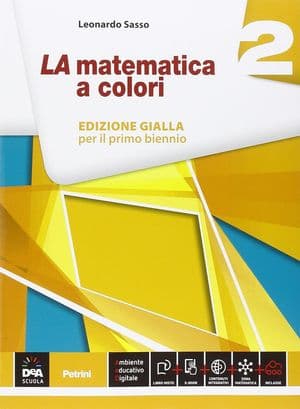 Copertina Matematica A Colori (La) Edizione Gialla Volume 2 + Ebook + Quaderno Recupero