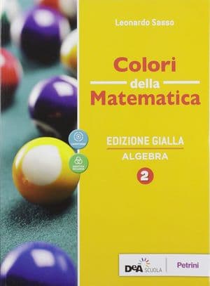 Copertina Colori Della Matematica - Edizione Gialla Algebra 2 + Ebook +