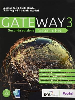 Copertina Gateway - Sistemi E Reti Seconda Edizione - Volume 3 + Ebook- In Preparazione