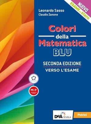 Copertina Colori Della Matematica - Ed.Blu Aggiornata-L.Scientifici Vol.Verso L'Esame 2