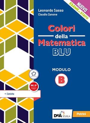 Copertina Colori Della Matematica - Ed.Blu Aggiornata-L.Scient Modulo B-Coniche+Ebook