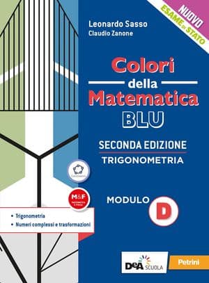 Copertina Colori Della Matematica - Ed.Blu Aggiornata-L.Scient Modulo D-Trigonom+Ebook