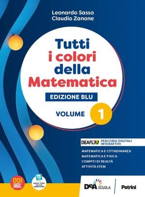 Copertina Tutti I Colori Della Matematica - Edizione Blu - Primo Biennio