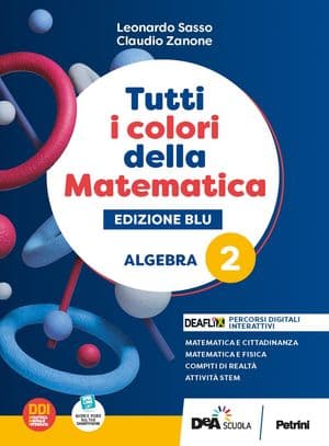 Copertina Tutti I Colori Della Matematica - Edizione Blu - Primo Biennio