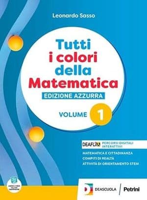 Copertina Tutti I Colori Della Matematica - Ediz.Azzurra-Primo Biennio + Ebook