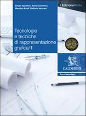 Copertina Tecnologie E Tecniche Di Rappresentazione Grafica - Edizione Mista