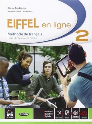 Copertina Eiffel En Ligne. Volume 2 - Livre De Lâ´ÃLãVe + Cahier D'Exercises + Ebook