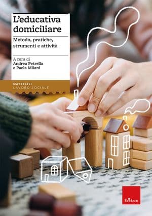 Copertina L'Educativa Domiciliare. Metodo, Pratiche, Strumenti E Attivitã