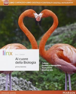 Copertina Al Cuore Della Biologia Primo Biennio