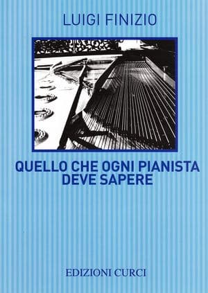Copertina Quello Che Ogni Pianista Deve Sapere