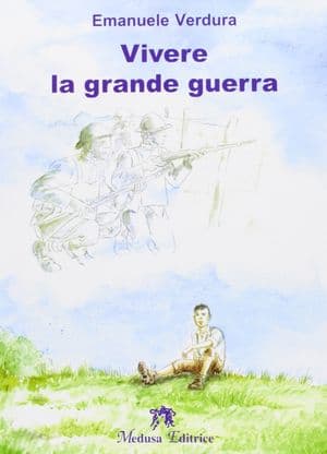 Copertina Vivere La Grande Guerra